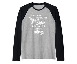 Sisters A Woman Without Her Sister Like Bird Without Wings Manche Raglan