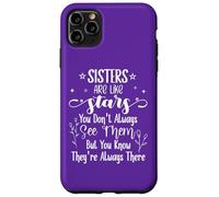 Sisters are Like Stars You Don't Always See Them Best Sister Coque pour iPhone 11 Pro Max