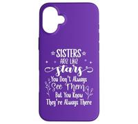 Sisters are Like Stars You Don't Always See Them Best Sister Coque pour iPhone 16 Plus