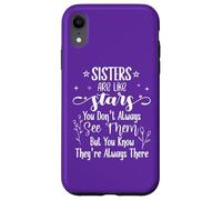 Sisters are Like Stars You Don't Always See Them Best Sister Coque pour iPhone XR