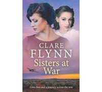 Sisters at War: Love, loss and a journey across the seas