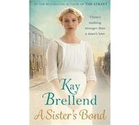 Sister'S Bond Kay Brellend, (Auteur)