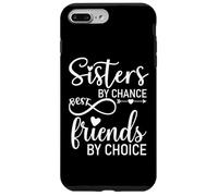 Sisters by Chance by Friends Choice Soul Sisters Big Sister Coque pour iPhone 7 Plus/8 Plus