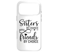 Sisters by Chance Friends by Choice Best Friend Big Sister Coque pour iPhone 17 Pro Max