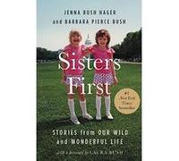 Sisters First: Stories from Our Wild and Wonderful Life - [Version Originale] Inconnu (Auteur)