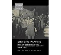 Sisters in Arms by Katharina Karcher Katharina Karcher (Auteur)
