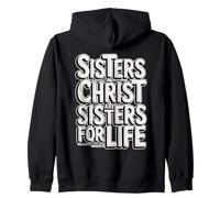 Sisters in Christ are Sisters for Life Sweat à Capuche