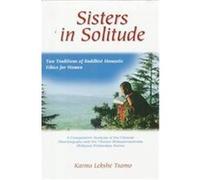 Sisters in Solitude, S U N Y SERIES IN FEMINIST PHILOSOPHY Karma Lekshe Tsomo (Auteur)