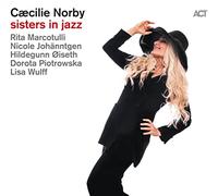Caecilie Norby – Sisters Jazz – CD