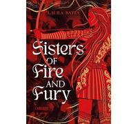 Sisters of Fire and Fury (Sisters of Sword and Shadow 2) Packende High Fantasy um einen weiblichen Ritterorden! - Laura Bates - Carlsen - ebook (ePub) - Livre