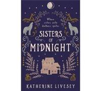 Sisters of Midnight by Katherine Livesey Paperback Book Katherine Livesey (Auteur)