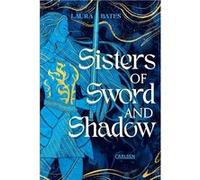 Sisters Of Sword And Shadow (Sisters Of Sword And Shadow 1)