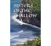 SISTERS OF THE SHALLOW SEA