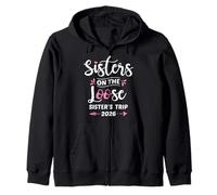 Sisters on The Loose Sister Trip 2026 Girls Weekend Vacances Sweat à Capuche