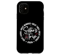 Sisters Trip 2026 Great Memories Summer Vacation Matching Coque pour iPhone 11