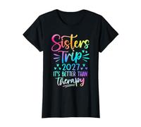 Sisters Trip 2027, C'est Mieux qu'un Groupe de thérapie jumelé T-Shirt