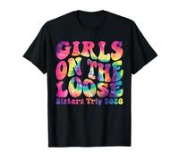 Sisters Weekend Girls on The Loose Sisters Trip 2026 T-Shirt