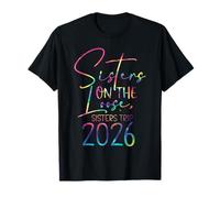 Sisters Weekend : Sisters On The Loose Sisters Trip 2026 T-Shirt