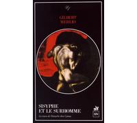 Sisyphe et le Surhomme : Camus sur les traces de Nietzsche