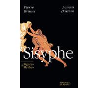 Sisyphe : Figures & Mythes