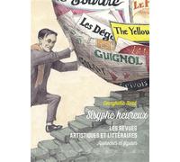 Sisyphe heureux Les revues artistiques et littéraires. Approches et figures - Evanghelia Stead - Presses Universitaires Rennes - broché - Essai