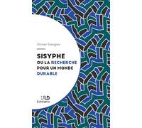 Sisyphe ou la recherche d'un monde durable