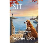 SIT: A Paws & Probable Cause Mystery