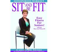 Sit and Be Fit Osteoporosis Workout Award-Winning Chair Exercise for Seniors