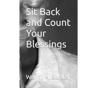 Sit Back and Count Your Blessings