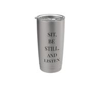 Sit Be Still and Listen - Citation littéraire minimaliste Gobelet isotherme en acier inoxydable double paroi