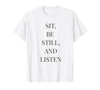 Sit Be Still and Listen - Citation littéraire Minimaliste T-Shirt