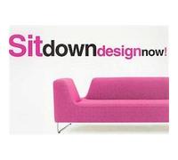 Sit Down Design Now!