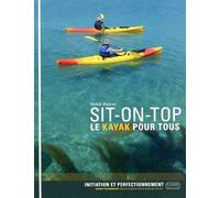 Sit-on-top : Le kayak pour tous