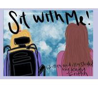 Sit With Me!