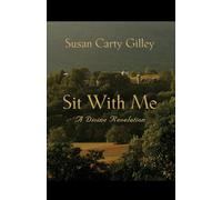 Sit With Me: A Divine Revelation