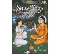 Sita’s Yoga: The Yoga of Awakening