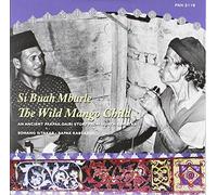 Sitakar, Sonang & Bapak Kabeaken - Si Buah Mburle. the Wild Mango Child