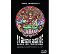 Sitar et rock'n'roll L'appropriation de la musique hindoustani par le rock psychédélique britannique et américain - Thomas Saddier - Camion Blanc Eds - broché - Essai