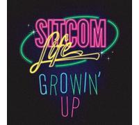 Sitcom Life - Growin' Up
