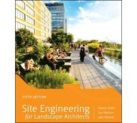 Site Engineering for Landscape Architects, 6e by Strom, Steven [Hardback] NEUF