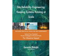 Site Reliability Engineering: Keeping Systems Running at Scale