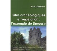 Sites archéologiques et végétation : l'exemple du Limousin