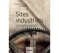 Sites industriels remarquables