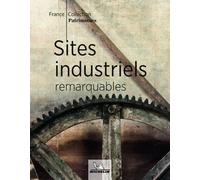 Sites industriels remarquables