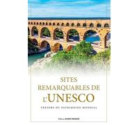 Sites remarquables de l'UNESCO (Broché)