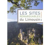Sites remarquables du limousin (correze) Corrèze - Collectif - Les Ardents Eds - broché - Guide