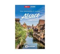 Sites Remarquables Et Insolites D'alsace