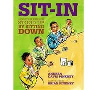 SitIn How Four Friends Stood Up By Sitting Down by Andrea Davis Pinkney & Brian Pinkney Andrea Pinkney (Auteur)