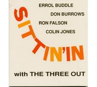 Three Out,the - Sittin' in [Import]