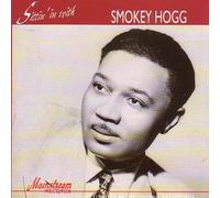 Sittin in with Smokey Hogg